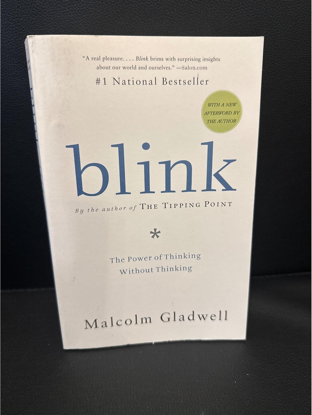 Blink: The Power of Thinking Without Thinking by Malcolm Gladwell - Paperback